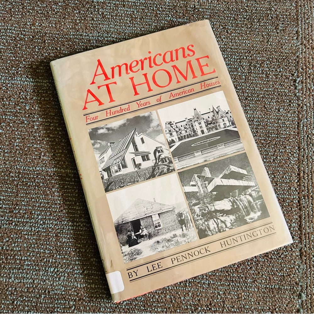 Americans at Home Lee Pennock Huntington Ex-Library Polyester Cover Hardcover DJ